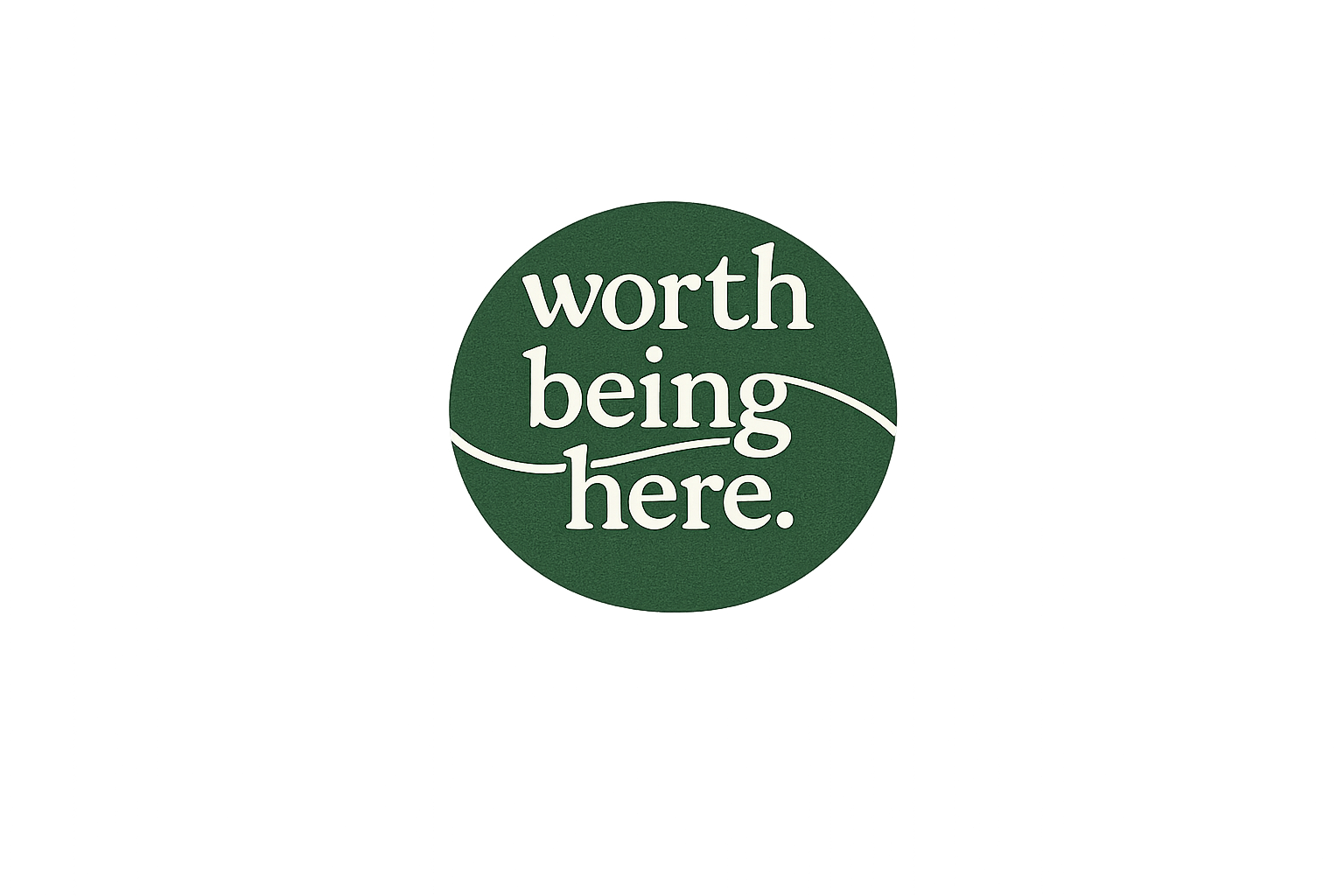Worth Being Here Collection